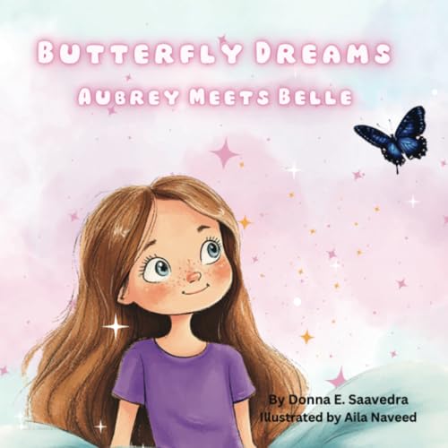 Butterfly Dreams: Aubrey Meets Belle von PublishDrive