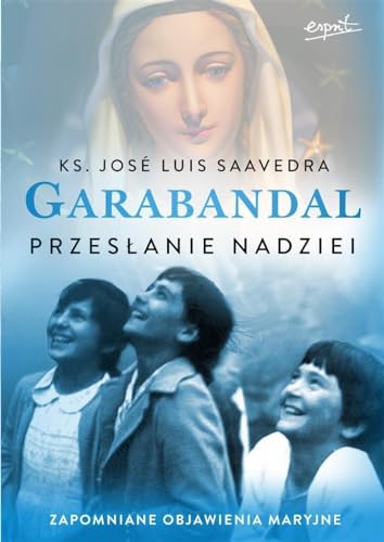 Garabandal: Przesłanie nadziei