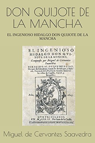 DON QUIJOTE DE LA MANCHA: EL INGENIOSO HIDALGO DON QUIJOTE DE LA MANCHA von Independently published