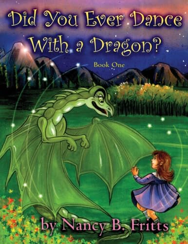 Did You Ever Dance With a Dragon? Book One von BOUNDLESS SCRIPT INC