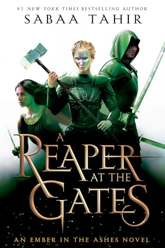 A Reaper at the Gates (An Ember in the Ashes, Band 3)