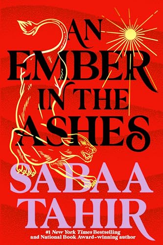 An Ember in the Ashes: A Novel