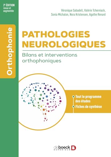 Pathologies neurologiques : bilans et interventions orthophoniques von DE BOECK SUP