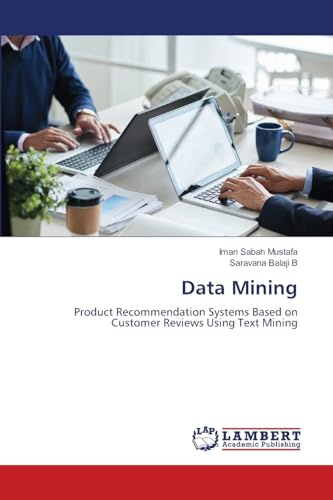 Data Mining: Product Recommendation Systems Based on Customer Reviews Using Text Mining