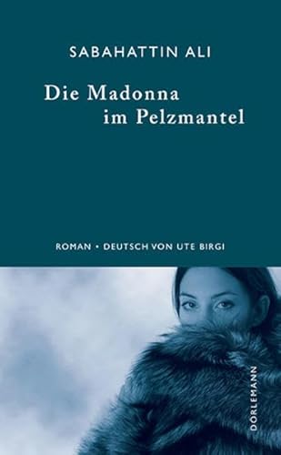Die Madonna im Pelzmantel: Roman
