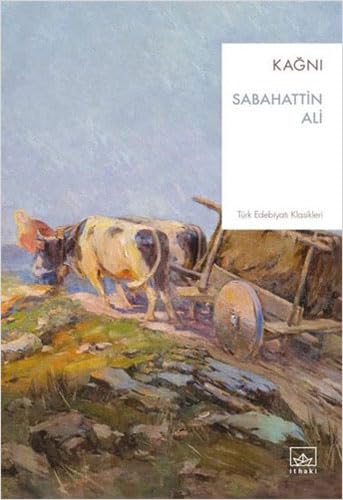 Kağnı - Türk Edebiyatı Klasikleri