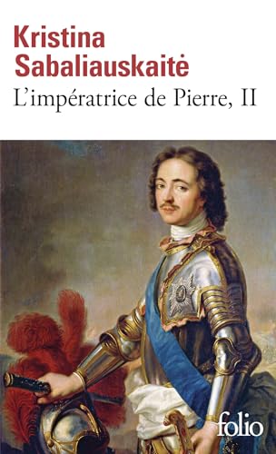 L'Impératrice de Pierre (2): Tome 2 von FOLIO