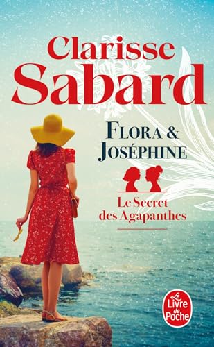 Flora et Joséphine (Le Secret des agapanthes, Tome 1) von LGF