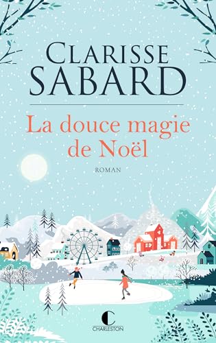 La douce magie de Noël La douce magie de Noël von CHARLESTON