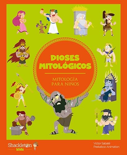 Dioses mitológicos: Descubre el maravilloso mundo de la mitología griega, en una colección de divertidos libros infantiles. (Mitología para niños, Band 7) von Shackleton books