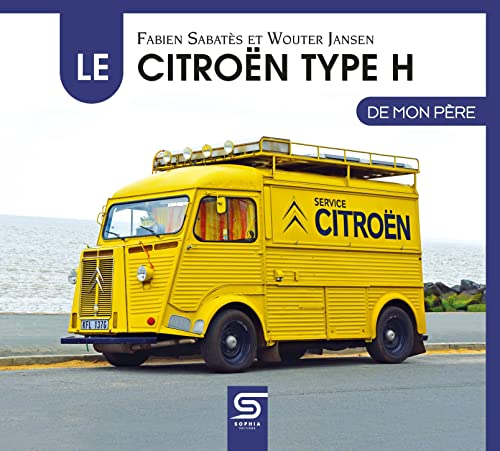 Le Citroën Type H: de mon père