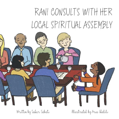 Rani Consults with her Local Spiritual Assembly (Aspects of Baha'i Personal and Community Life for Children) von Independently published