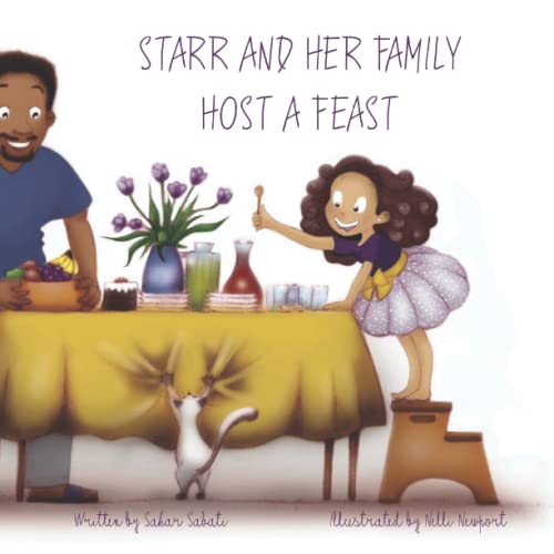 Starr and Her Family Host A Feast (Aspects of Baha'i Personal and Community Life for Children) von Independently Published