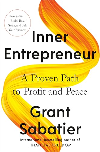 Inner Entrepreneur: A Proven Path to Profit and Peace von Avery