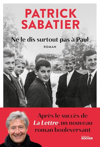 Ne le dis surtout pas à Paul von DU ROCHER