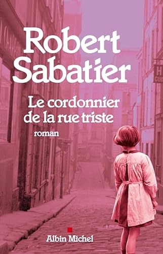 Cordonnier de La Rue Triste (Le) von Albin Michel
