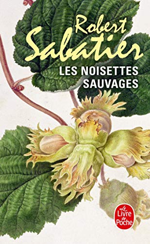 Les Noisettes sauvages von Le Livre de Poche
