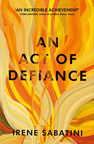 An Act of Defiance von Indigo Press