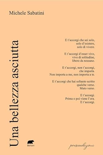 Una bellezza asciutta (Poesiaedizioni) von Bertoni