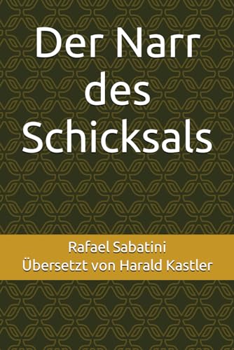 Der Narr des Schicksals Der Narr des Schicksals