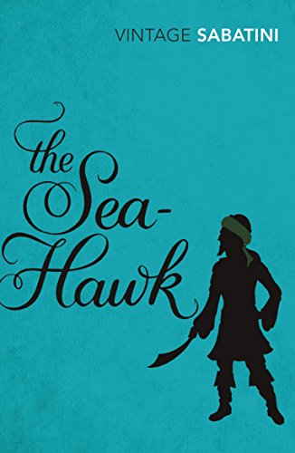 The Sea-Hawk von Vintage Classics