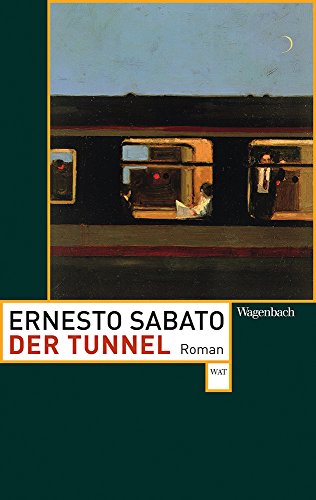 Der Tunnel: Roman (Wagenbachs andere Taschenbücher)