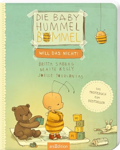 Die Baby Hummel Bommel will das nicht: Schlichten, aufbauen, stärken - erster Vorlesespaß für kleine Trotzköpfe, für Kinder ab 18 Monaten