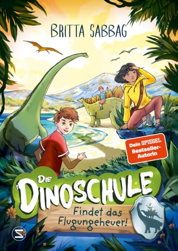 Die Dinoschule – Findet das Flugungeheuer! (Band 3): Vorlesebuch: Abenteuergeschichte für Jungen und Mädchen ab 5 Jahren über Freundschaft, Mut und Dinos als Gefährten