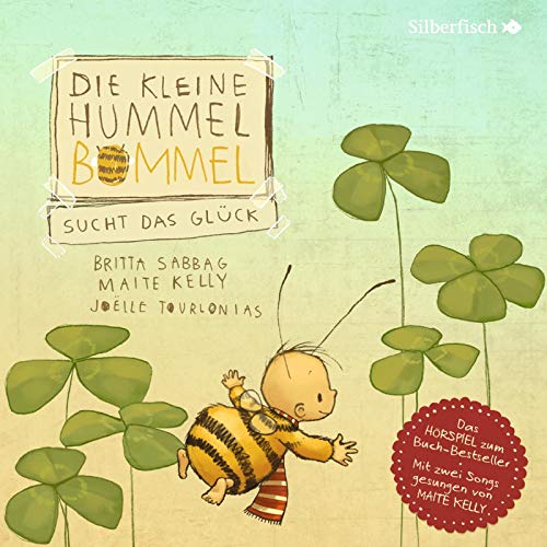 Die kleine Hummel Bommel sucht das Glück (Die kleine Hummel Bommel): Das Hörspiel: 1 CD