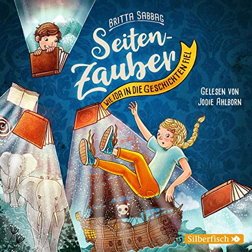 Seitenzauber: Wie Ida in die Geschichten fiel: 2 CDs Seitenzauber: Wie Ida in die Geschichten fiel: 2 CDs