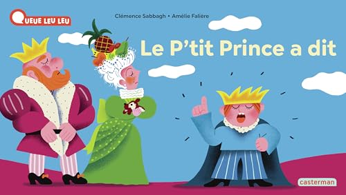 À la Queue Leu Leu - Le p'tit prince a dit von CASTERMAN