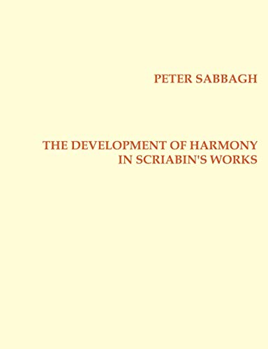 The Development of Harmony in Scriabin´s Works