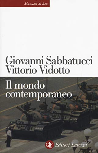 Il mondo contemporaneo (Manuali di base) von Laterza