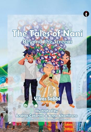 The Tales of Nani: Beyond the Screens von Indiepress