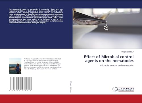 Effect of Microbial control agents on the nematodes: Microbial control and nematodes von LAP LAMBERT Academic Publishing