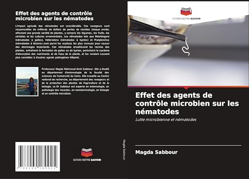 Effet des agents de contrôle microbien sur les nématodes: Lutte microbienne et nématodes von Editions Notre Savoir