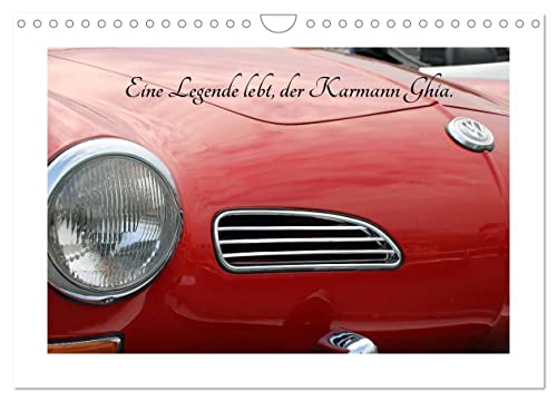 Eine Legende lebt, der Karmann-Ghia (Wandkalender 2024 DIN A4 quer), CALVENDO Monatskalender