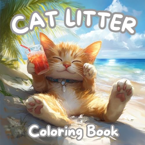 Cat Litter: For Adults and Teens / U Relax / Nello Super Calm / Hello Kitty Coloring Book / white elephant gifts for adults von Independently published