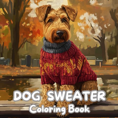 Dog Sweater: Coloring Books for Adults Relaxation / Satisfying Patterns Coloring Book / Stress Relief Gifts von Independently published