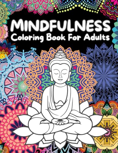 Mindfulness Coloring Book For Adults: Relief & Relaxation Drawings by Mandala Style Patterns