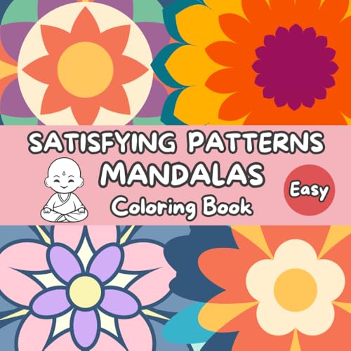 Satisfying Patterns Coloring Book: For Adults and Kids, Colorit Mandalas, Simple and Big Designs for Relaxation, Stress Relief Gifts von Independently published