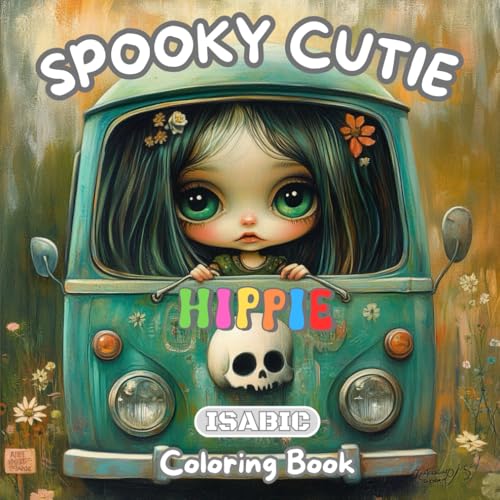 Spooky Cutie Coloring Book: For Adults and Teens Featuring Adorable Creepy Creatures / Hippie / Love and Peace / To Enjoy and Relax. von Independently published