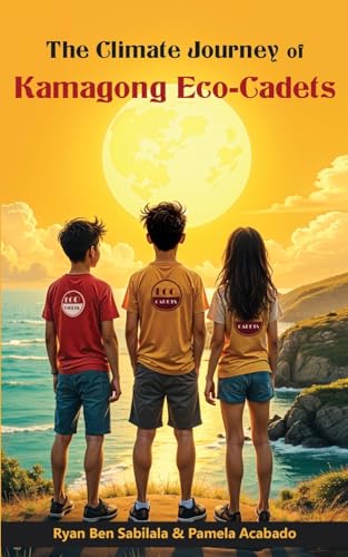 The Climate Journey of Kamagong Eco-cadets von Wings Publication International