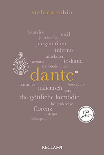 Dante. 100 Seiten (Reclam 100 Seiten)