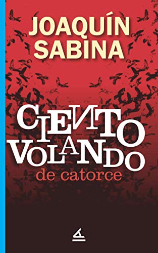 Ciento volando de catorce (Mundos raros, Band 2)