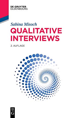 Qualitative Interviews (De Gruyter Studium) von de Gruyter Oldenbourg
