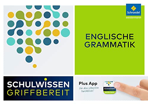 Schulwissen griffbereit: Englische Grammatik (Schulwissen griffbereit: Ausgabe 2017)