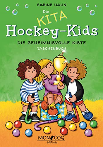 Die KITA Hockey-Kids: Die geheimnisvolle Kiste