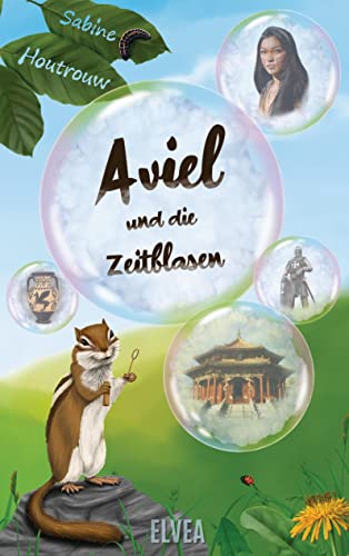 Aviel und die Zeitblasen Aviel und die Zeitblasen