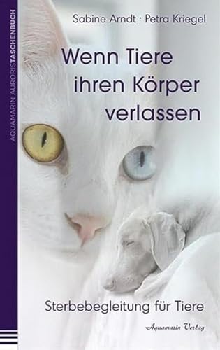 Wenn Tiere ihren Körper verlassen: Sterbebegleitung für Tiere